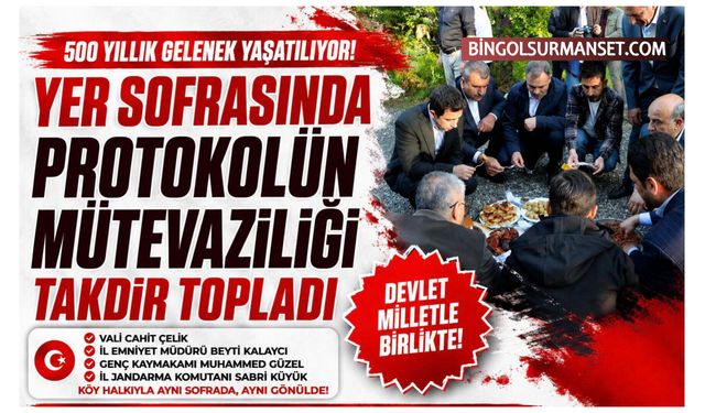 Yer Sofrasında Protokolün Mütevaziliği Takdir Topladı
