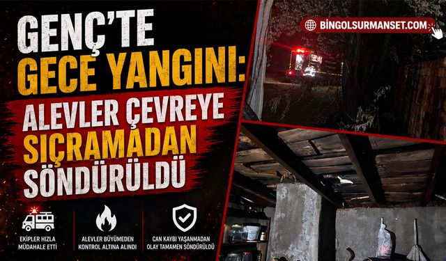 Genç’te Gece Yangını: Alevler Çevreye Sıçramadan Söndürüldü