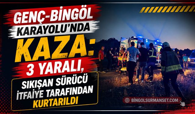 Genç-Bingöl Karayolu’nda Kaza: 3 Yaralı