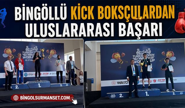 Bingöllü Kick Boksçulardan Uluslararası Başarı
