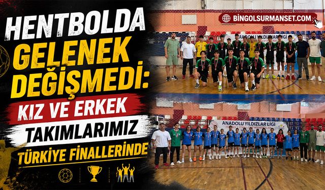 Hentbolda Kız ve Erkek Takımları Türkiye Finallerinde