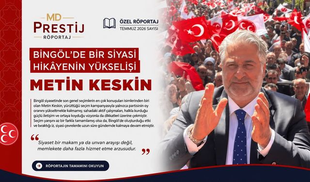 Bingöl'de Bir Siyasi Hikâyenin Yükselişi: Metin Keskin