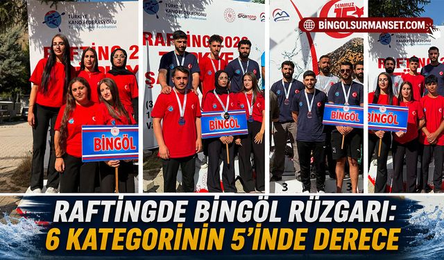 Raftingde Bingöl Rüzgarı: 6 Kategorinin 5’inde Derece