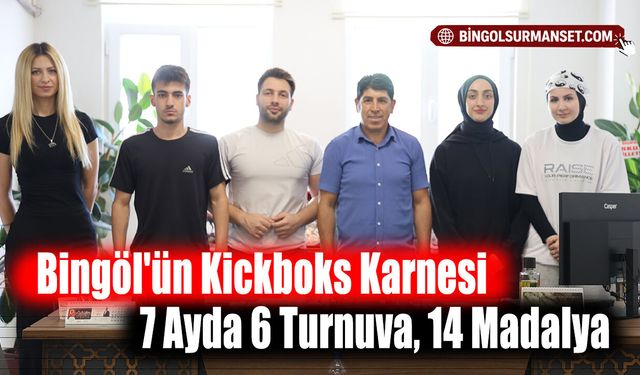 Bingöl'ün Kickboks Karnesi: 7 Ayda 6 Turnuva, 14 Madalya