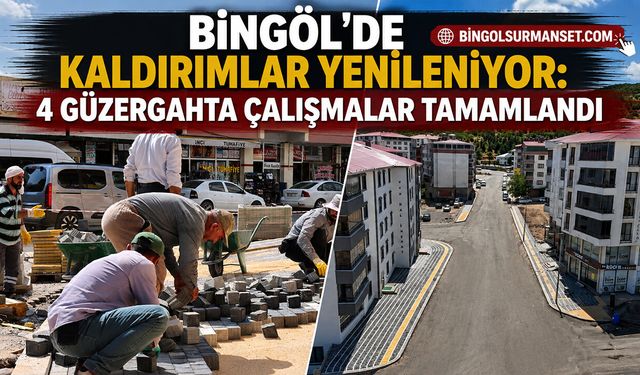 Bingöl'de Kaldırımlar Yenileniyor: 4 Güzergahta Çalışmalar Tamamlandı