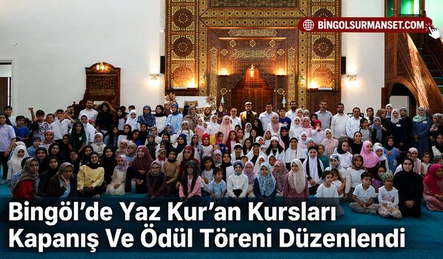 Bingöl’de Yaz Kur’an Kursları Kapanış Ve Ödül Töreni Düzenlendi