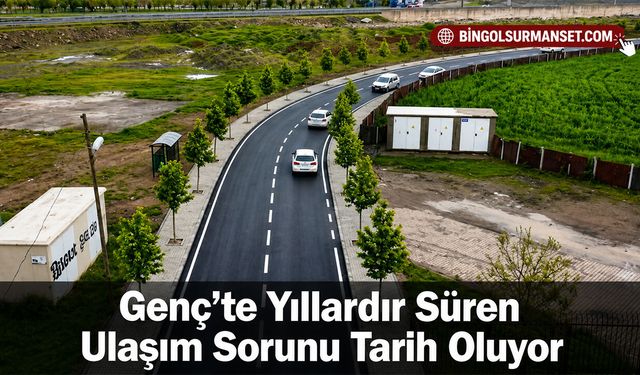 Genç’te Yıllardır Süren Ulaşım Sorunu Tarih Oluyor