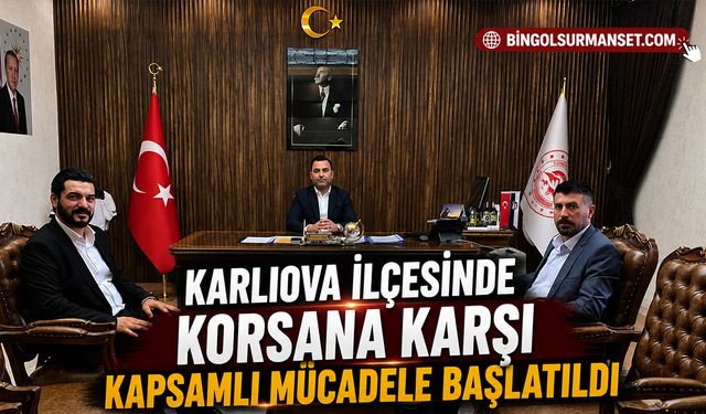 Karlıova İlçesinde Korsana Karşı Kapsamlı Mücadele Başlatıldı
