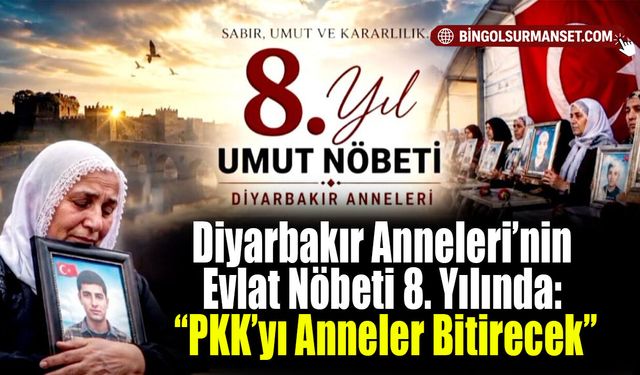 Diyarbakır Anneleri’nin Evlat Nöbeti 8. Yılında: “PKK’yı Anneler Bitirecek”