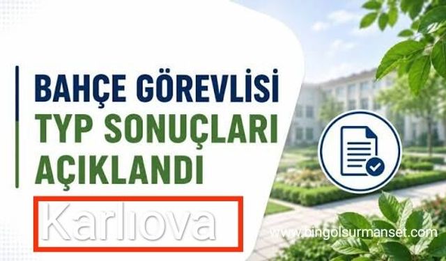 Karlıova'ya Alınan 23 Kişilik Bahçe Görevlisi Belli Oldu
