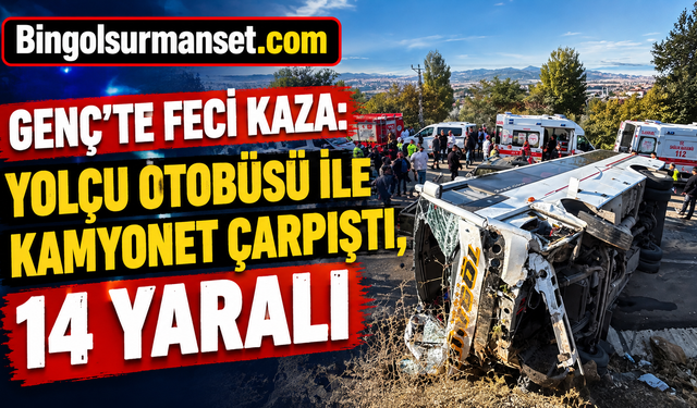 Genç’te Feci Kaza: Yolcu Otobüsü ile Kamyonet Çarpıştı, 14 Yaralı