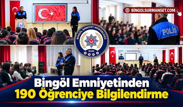 Bingöl Emniyetinden 190 Öğrenciye Bilgilendirme