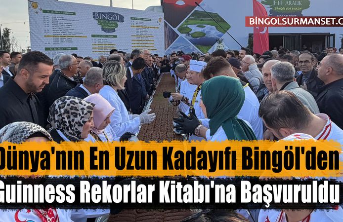 Dünya'nın En Uzun Kadayıfı Bingöl'den