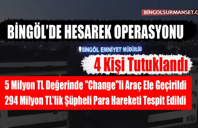Bingöl'de Dev "Change"li Araç Operasyonu