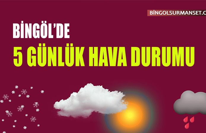 Bingöl Haftaya Güneşli Başladı, Fakat...