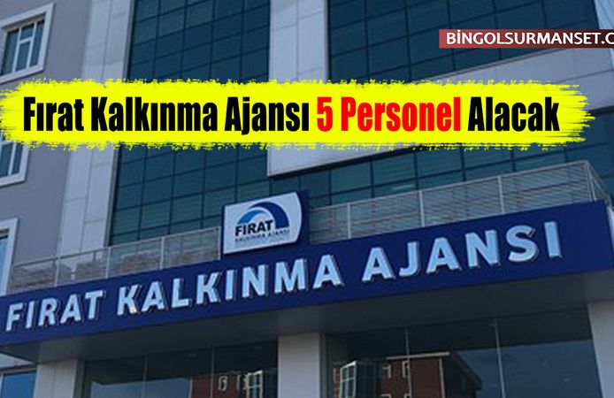 Fırat Kalkınma Ajansı 5 Personel Alacak