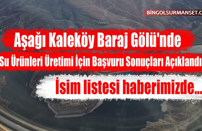 Su Ürünleri Üretimi İçin Başvuru Sonuçları Açıklandı