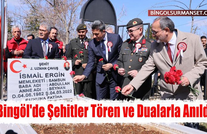Bingöl'de Şehitler Tören ve Dualarla Anıldı