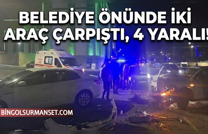 Belediye Önünde İki Araç Çarpıştı, 4 Yaralı!