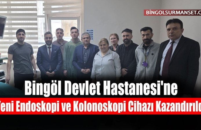 Bingöl Devlet Hastanesi'ne Yeni Cihaz Kazandırıldı