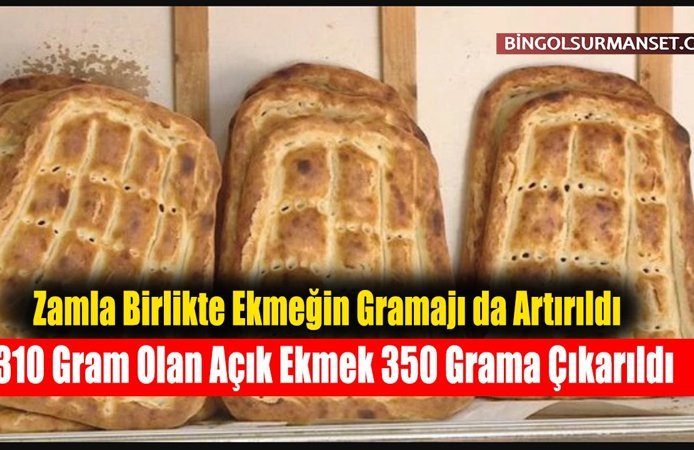 Zamla Birlikte Ekmeğin Gramajı da Artırıldı
