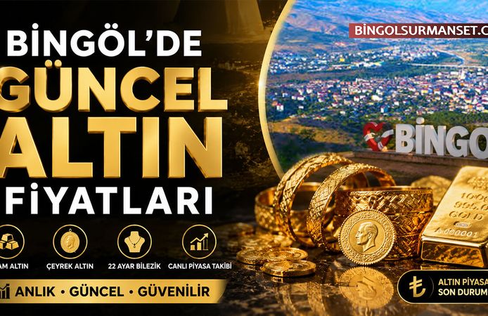 Bingöl'de Güncel Altın Fiyatları (18 Mayıs 2026)