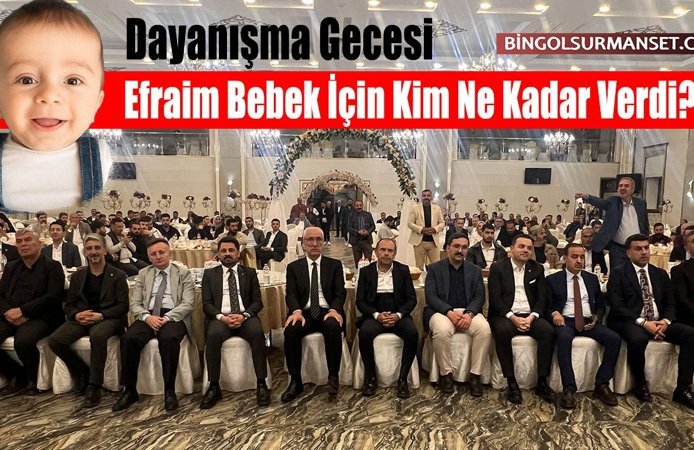 Dayanışma Gecesi: Efrayim Bebek İçin Kim Ne Kadar Verdi?
