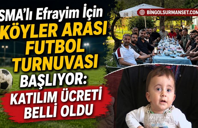 SMA’lı Efrayim İçin Köyler Arası Futbol Turnuvası Başlıyor