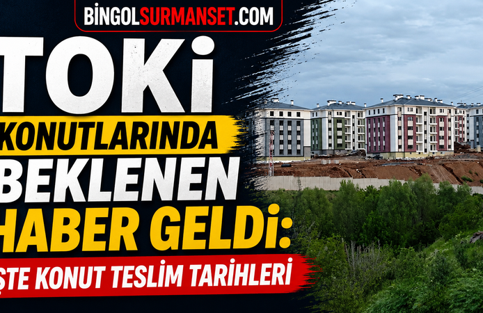 TOKİ Konutlarında Beklenen Haber Geldi: İşte Konut Teslim Tarihleri