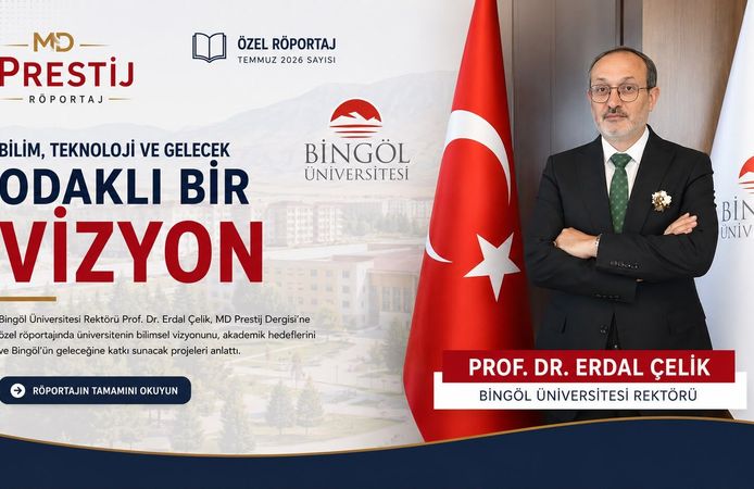 Rektör Çelik ile Bilim, Teknoloji ve Gelecek  Odaklı Bir Vizyon