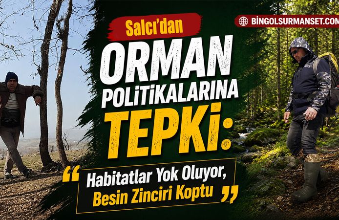 Salcı: “Habitatlar Yok Oluyor, Besin Zinciri Koptu”