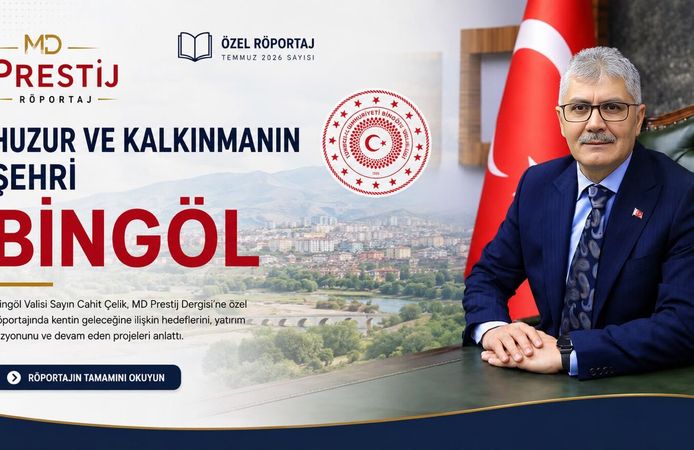 Vali Cahit Çelik: "Huzur ve Kalkınmanın Şehri Bingöl”