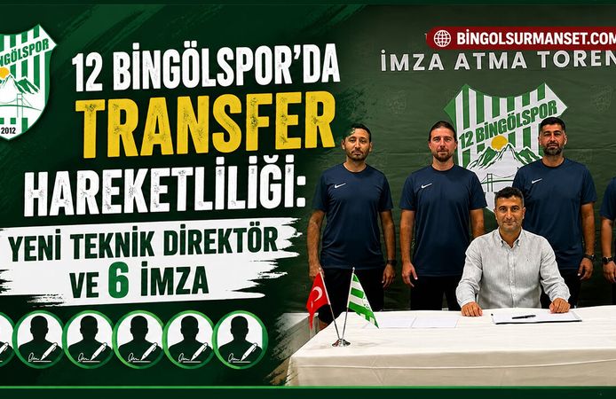 12 Bingölspor’da Transfer Hareketliliği: Yeni Teknik Direktör ve 6 İmza