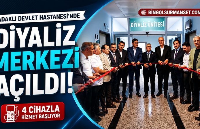 Adaklı Devlet Hastanesi’nde Diyaliz Merkezi Açıldı: 4 Cihazla Hizmet Başlıyor