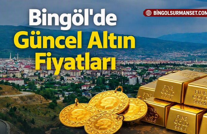 Bingöl'de Güncel Altın Fiyatları (17 Eylül 2026)