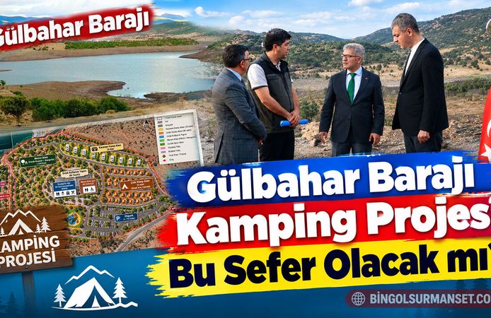 Gülbahar Barajı Kamping Projesi: Bu Sefer Olacak mı?