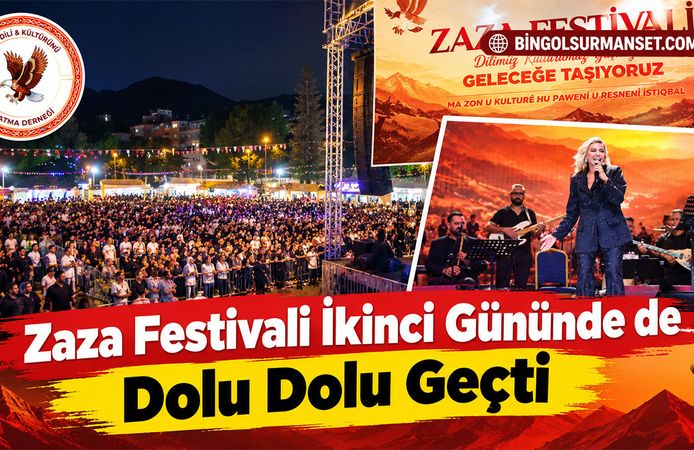 Zaza Festivali İkinci Gününde de Dolu Dolu Geçti