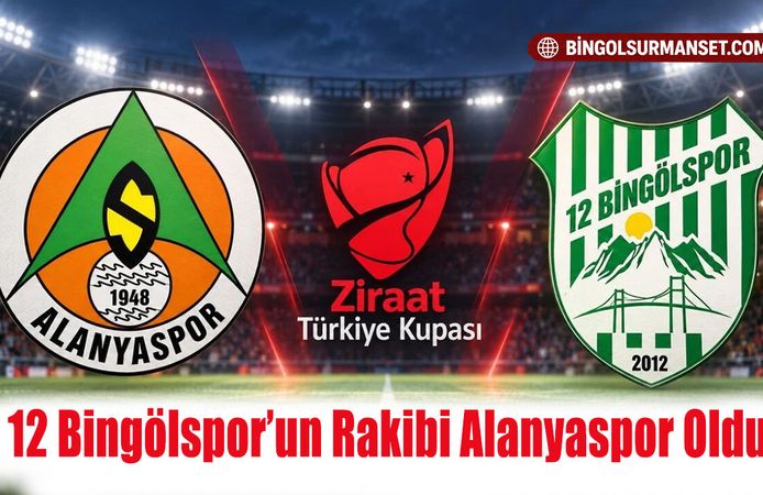 Ziraat Türkiye Kupası’nda 12 Bingölspor’un Rakibi Alanyaspor Oldu