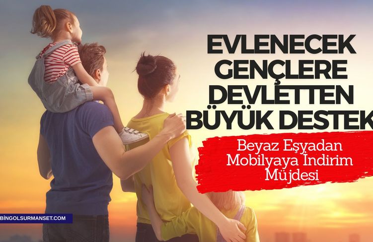 Evlenecek Gençlere Devletten Büyük Destek!