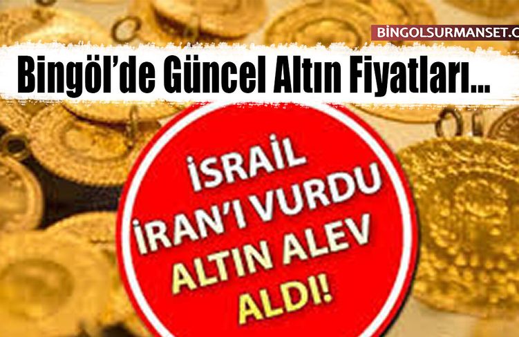 İsrail'in İran'a Saldırısı Altın Fiyatlarını Fırlattı