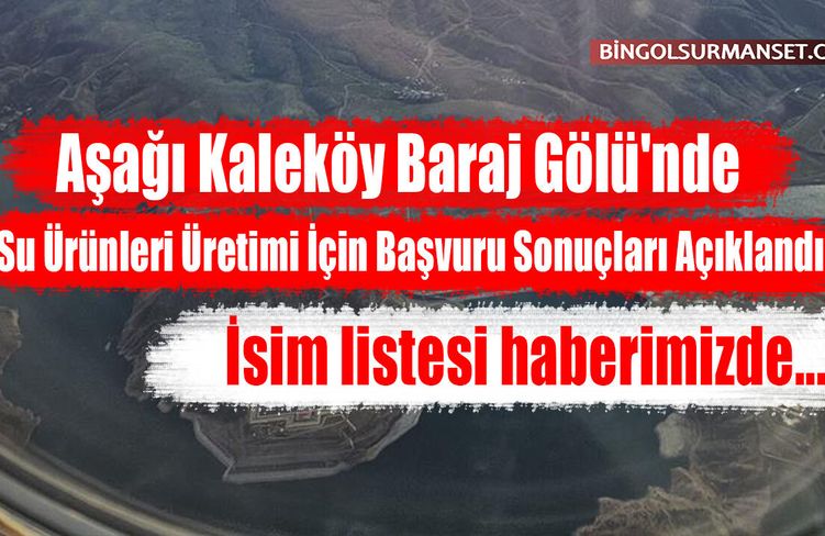 Su Ürünleri Üretimi İçin Başvuru Sonuçları Açıklandı