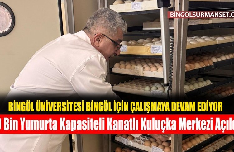 10 Bin Yumurta Kapasiteli Kanatlı Kuluçka Merkezi Açıldı