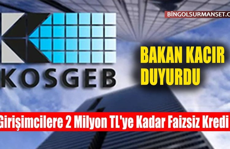 KOSGEB'den Girişimcilere 2 Milyon TL'ye Kadar Faizsiz Kredi