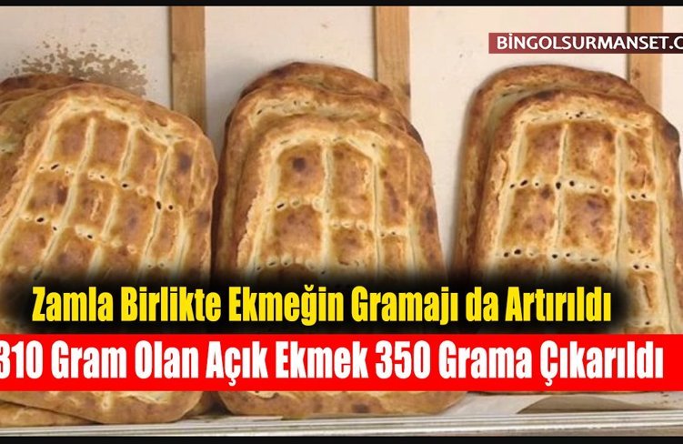 Zamla Birlikte Ekmeğin Gramajı da Artırıldı