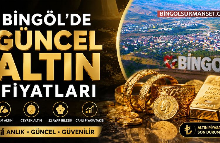 Bingöl'de Güncel Altın Fiyatları (18 Mayıs 2026)