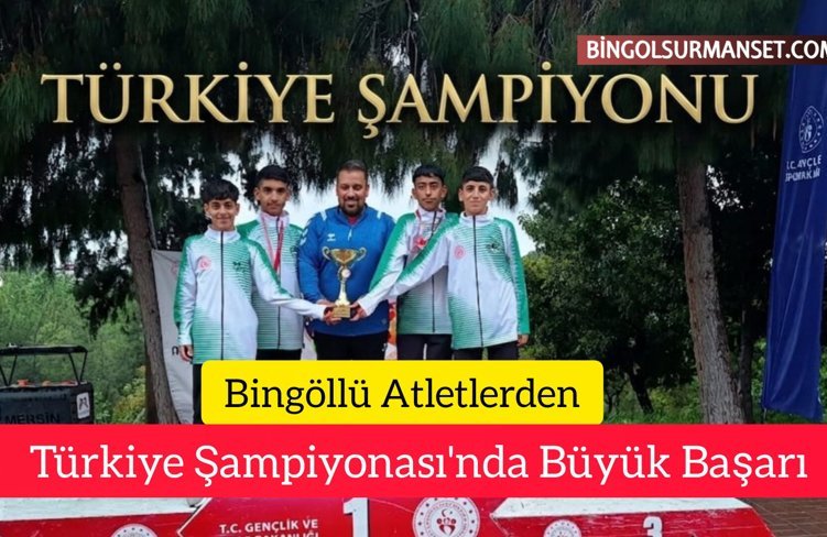 Bingöllü Atletlerden Türkiye Şampiyonası'nda Büyük Başarı