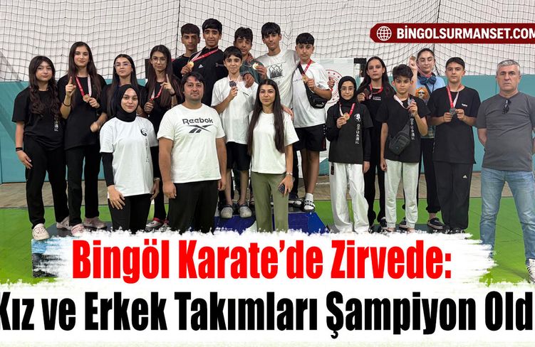 Bingöl Karate’de Zirvede: Kız ve Erkek Takımları Şampiyon Oldu
