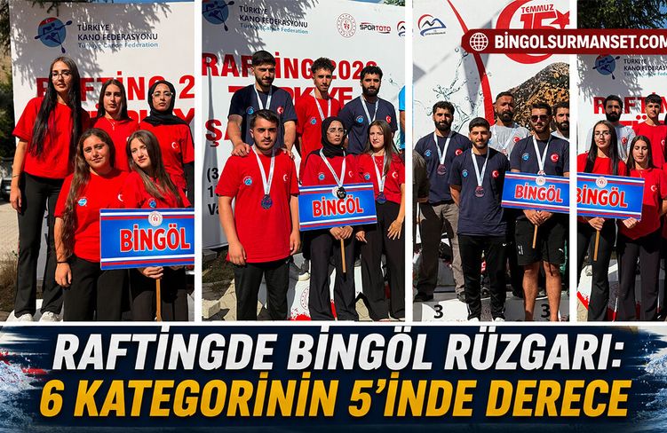 Raftingde Bingöl Rüzgarı: 6 Kategorinin 5’inde Derece