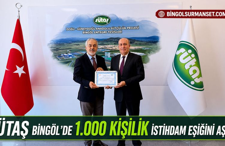 Sütaş Bingöl’de 1.000 Kişilik İstihdam Eşiğini Aştı