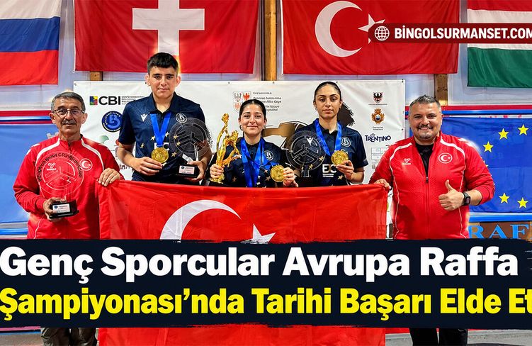 Genç Sporcular Avrupa Raffa Şampiyonası’nda Tarihi Başarı Elde Etti